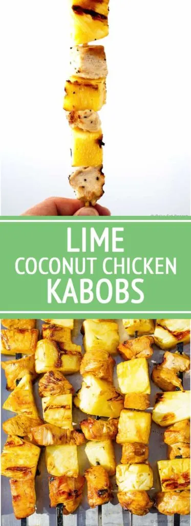 Lime Coconut Chicken Kabobs - Tasty lime coconut chicken kabobs with juicy pineapple that are quick to grill and easy to make!  The perfect summertime dinner!