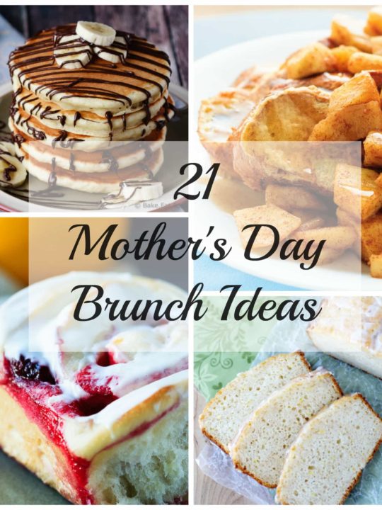 21 Mother’s Day Brunch Ideas
