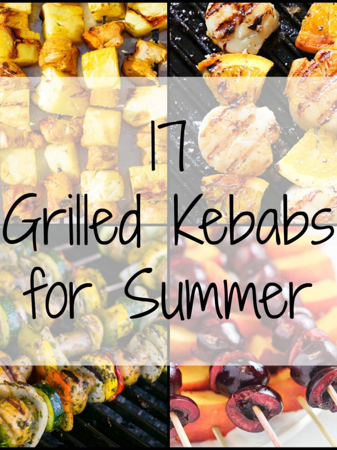 17 Grilled Kabobs for Summer - there are so many amazing grilling options here that I think we should eat food on a stick all summer long! Who's with me?!