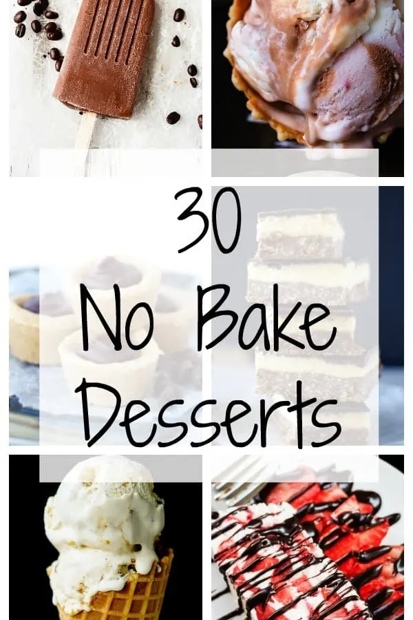 30 No Bake Desserts - Bake.Eat.Repeat.