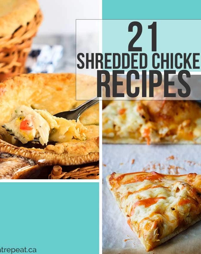 21 Shredded Chicken Recipes