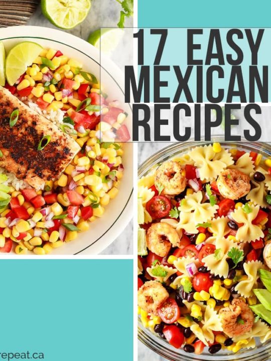 17 Easy Mexican Recipes